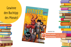 Zwischen 2 Bücherstapeln befindet sich das Buchcover des Buchtipps: Luzifer junior - Zu gut für die Hölle 